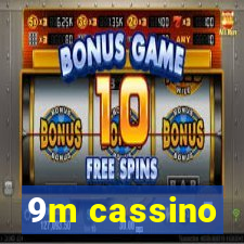 9m cassino